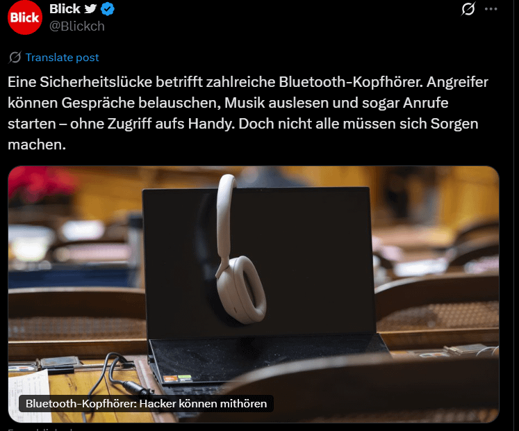 Häcker hören mit bei Bluetooth Kopfhörern! 1 Artikel vom Blick über unsichere Bluetooth Kopfhörer